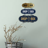 Designer Drop Box Wall or Door Sign