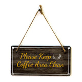 Please Keep Coffee Area Clean 5x10 Hanging Plus Wall or Door Sign | Home & Office Decor