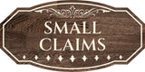 Victorian Plus Small Claims Wall or Door Sign | Legal and Courtroom Decoration