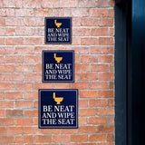 Square Plus Be Neat And Wipe The Seat Wall or Door Sign | Office & Workspace Bathroom Signage