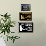 Classic Framed Don't forget to flush once you are done Wall or Door Sign