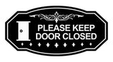 Victorian Please Keep Door Closed (Door) Wall or Door Sign