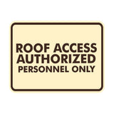 Classic Framed Roof Access Authorized Personnel Only Wall or Door Sign