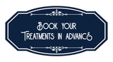 Signs ByLITA Victorian Book Your Treatments In Advance Wall or Door Sign