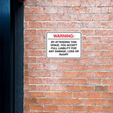 Classic Framed Plus Warning: By Attending This Venue, You Accept Full Liability for Any Damage, Loss or Injury Wall or Door Sign | Easy Installation | Disclaimer Waiver Notice