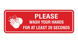Standard Please Wash Your Hands For At Least 20 Seconds Sign