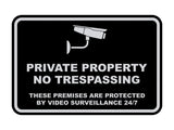 Classic Framed Private Property No Trespassing These Premises are Protected by Video Surveillance 24/7 Wall or Door Sign