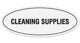 Signs ByLITA Oval CLEANING SUPPLIES Sign | Legible Lettering | Easy No-Tool Installation | Powerful Foam Tape