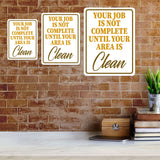 Portrait Round Plus Your Job Is Not Complete Until Your Area Is Clean Door or Wall Sign | Office Housekeeping Signage