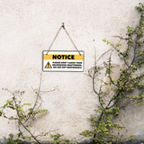 Notice: Please Don't Leave Your Belongings Unattended. We Are Not Responsible 5" x 10" Hanging Wall or Door Sign | Safety Signs
