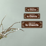 Standard Plus I Survived la Chancla Door or Wall Sign | Funny Spanish Signs For Stores & Businesses