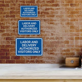Classic Framed Plus Labor and Delivery Authorized Visitors Only Door or Wall Sign | Medical Specialism Rooms
