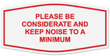 Signs ByLITA Fancy Please Be Considerate and Keep Noise to a Minimum Sign