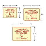 Classic Framed Plus Same-Day Appointments Are Limited – Call Ahead Door or Wall Sign | Medical Facility Reception Patient Reminders