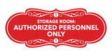 Signs ByLITA Designer Storage Room: Authorized Personnel Only Wall or Door Sign