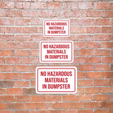Classic Framed Plus No Hazardous Materials In Dumpster Door or Wall Sign | Health & Safety Signage