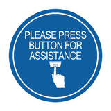 Signs ByLITA Circle Please Press Button For Assistance (hand on button) Wall or Door Sign
