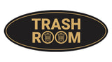Signs ByLITA Oval Trash Room Sign - Laser-Engraved Lettering | Durable ABS Plastic | Vibrant Colors | Powerful Foam Tape