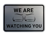 Signs ByLITA Classic Framed We Are Watching You Text and Graphic Surveillance Wall or Door Sign