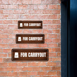 Standard Plus For Carryout Door or Wall Sign | Office Signage