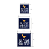 Square Plus Be Neat And Wipe The Seat Wall or Door Sign | Office & Workspace Bathroom Signage