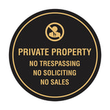 Circle Private Property No Trespassing No Soliciting No Sales Wall or Door Sign