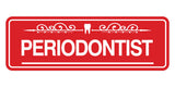 Signs ByLITA Standard Periodontist Tooth Graphic Dentist Office Decor Wall or Door Sign