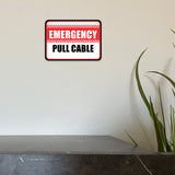 Classic Framed Plus Emergency Pull Cable Door or Wall Sign | Business Protection Construction Site Warehouse & Shop Area