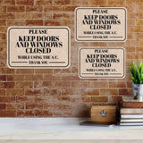 Classic Framed Plus Keep Doors And Windows Closed While Using The A/C. Thank You Door or Wall Sign | Public Notice Signs