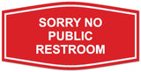 Signs ByLITA Fancy Sorry No Public Restroom Sign | Legible Lettering | Easy No-Tool Installation | Powerful Foam Tape