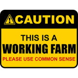 Classic Framed Plus Caution This Is A Working Farm Please Use Common Sense Door or Wall Sign | Farm/Barn Warning Signage