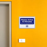 Classic Framed Plus Please Arrive 15 Minutes Before Your Appointment Time Door or Wall Sign | Medical Facility Greeting & Reception
