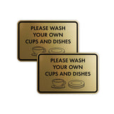 Classic Framed Please Wash Your Own Cups and Dishes Wall or Door Sign