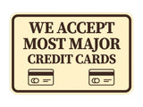 Classic Framed We Accept Most Major Credit Cards Wall or Door Sign