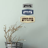 Fancy Launch Dock Do Not Tie Up Wall or Door Sign