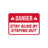 Classic Framed Plus Danger Stay Alive By Staying Wall or Door Sign | Funny Safety Signage