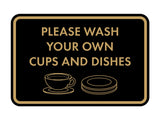 Classic Framed Please Wash Your Own Cups and Dishes Wall or Door Sign