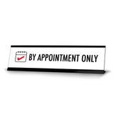 By Appointment Only, Check Black Frame, Desk Sign (2x8")