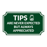 Notched Standard 'Tips Are Greatly Appreciated' Wall or Door Sign | Customer Interaction Sign
