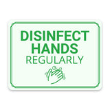 Classic Framed Plus Disinfect Hands Regularly Door or Wall Sign | Hygiene and Safety Signage