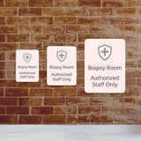Portrait Round Plus Biopsy Room – Authorized Staff Only Wall or Door Sign | Medical Procedure
