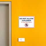 Classic Framed Plus Do Not Allow Children To Play With Doors Door or Wall Sign | Child Safety Business Signs