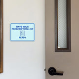 Classic Framed Plus Have Your Prescription List Read Door or Wall Sign | Medical Facility Reception Patient Reminders