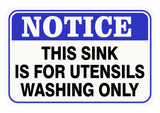 Classic Framed Plus Notice This Sink Is For Utensils Washing Only Door or Wall Sign | Office Housekeeping Signage