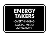 Signs ByLITA Classic Framed Energy takers Wall or Door Sign