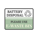 Classic Framed Plus Battery Disposal Please Use E-Waste Bin Door or Wall Sign | Waste Disposal Etiquette