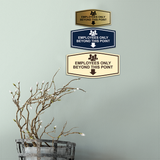 Fancy Employees Only Beyond This Point (Arrow) Wall or Door Sign
