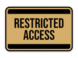Classic Framed Restricted Access Wall or Door Sign