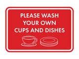 Classic Framed Please Wash Your Own Cups and Dishes Wall or Door Sign