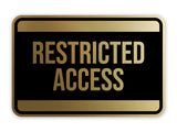 Classic Framed Restricted Access Wall or Door Sign